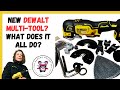 New DeWalt Multi-Tool? What does everything do?