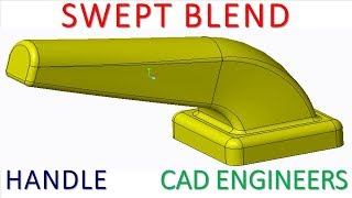 SWEPT BLEND ( HANDLE ) IN CREO PARAMETRIC 3.0