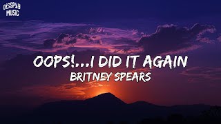 Britney Spears - Oops!...I Did It Again  (lyrics)