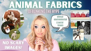 Debunking the Animal Fabric Industry | It's not as Good as you Think | GRWM