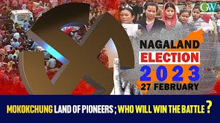 MOKOKCHUNG LAND OF PIONEERS ; WHO WILL WIN THE BATTLE ?