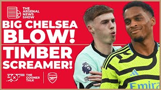 The Arsenal News Show EP460: Chelsea's Palmer Worry, Jurrien Timber Scores, Saka and Mikel Arteta