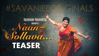 Savaniee Ravindrra | Savaniee Originals | Naan Sollava | Teaser