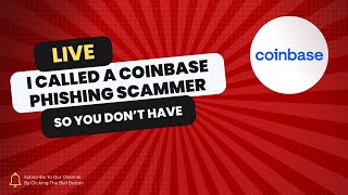 I CALLED A COINBASE PHISHING SCAMMER (So You Don't Have To) 🚨