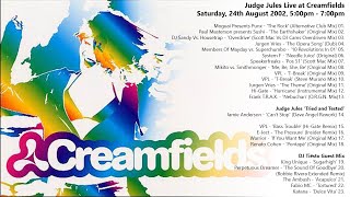 Judge Jules - Live at Creamfields - 24 August 2002