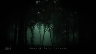Deep & Dark DUBSTEP