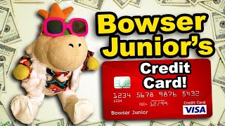SML Movie: Bowser Junior's Credit Card [REUPLOADED]