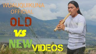 Wuauquikuna OLD VS NEW VIDEOS | THE SOUND OF SILENCE | TITANIC | HALLELUJAH