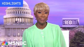 Watch the ReidOut with Joy Reid Highlights: May 21