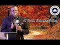 A True Thanksgiving / Pastor Bolaji Mustapha