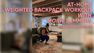 At-Home Workout with a Weighted Backpack with Morit Summers | At-Home Workouts | SHAPE