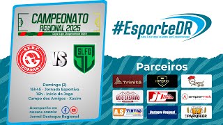 #EsporteDR - AO VIVO - Guarany x São Lourenço - Campeonato Regional 2025