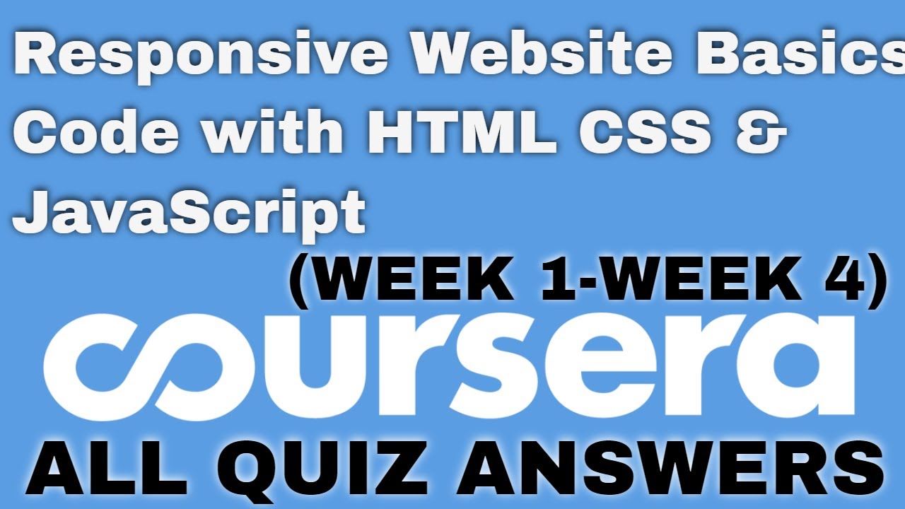 Coursera:Responsive Website Basics Code With HTML, CSS, And JavaScript ...