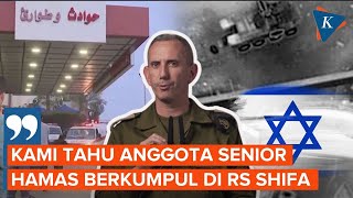 Lagi-lagi Serang RS Al-Shifa, Israel Klaim Jadi Lokasi Hamas Himpun Pasukan