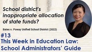 School district's inappropriate allocation of state funds? Bates v. Poway Unified School Dist (2022)