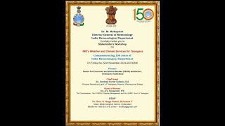 Stakeholder's Meet on IMD's Weather and climate services for Telangana || 22nd Nov 2024 9:30 AM ||