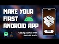 Get Started With Android Studio | Make Your First Android App