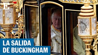 CARLOS III y Camila salen del Palacio de Buckingham | EL PAÍS