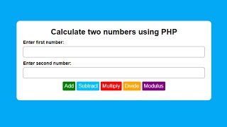 Calculate two numbers using HTML, CSS and PHP