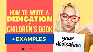 How to Write a Book Dedication - Examples for Children's Books