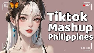 New Tiktok Mashup 2025 Philippines 🫶