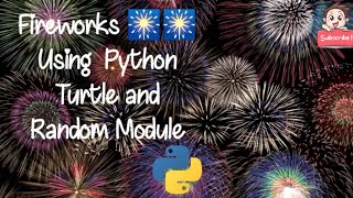 Fireworks 🎇🎆 Using Python Turtle and Random Module #python #happydiwali