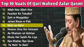 The top 10 Naats Of Qari Waheed Qasmi
