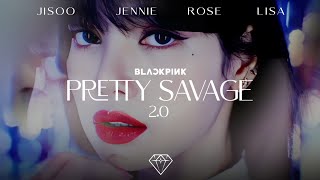 BLACKPINK - ‘Pretty Savage 2.0’ M/V Visualizer