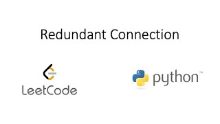 Leetcode - Redundant Connection (Python)