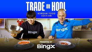 Chelsea Legends Joe Cole and Ji So-Yun Face Mystery Food \u0026 Crypto Jargon | Trade or Hodl