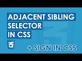 what Is Adjacent Sibling Selector In CSS | Plus (+) Sign in CSS