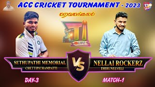 NELLAI ROCKERZ VS SETHUPATHI MEMORIAL CHETTIPICHAMPATTI | 100 K TOURNAMENT MARAVAMANGALAM |#tilive