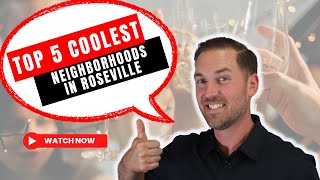 Top 5 Neighborhoods to be Social in Roseville, CA
