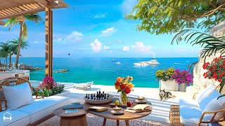 Outdoor Beach Coffee Shop Ambience with Elegant Bossa Nova Jazz Music & Ocean Waves for Relaxation