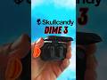 The Skullcandy Dime 3 Earbuds are the $30 Earbuds to Buy! #skullcandy #budgetearbuds