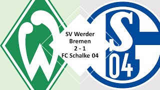 ⚽ Werder Bremen – FC Schalke 04 | 2:1| Nachbericht - 13. Spieltag