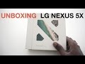 LG Nexus 5X Unboxing And First Impressions