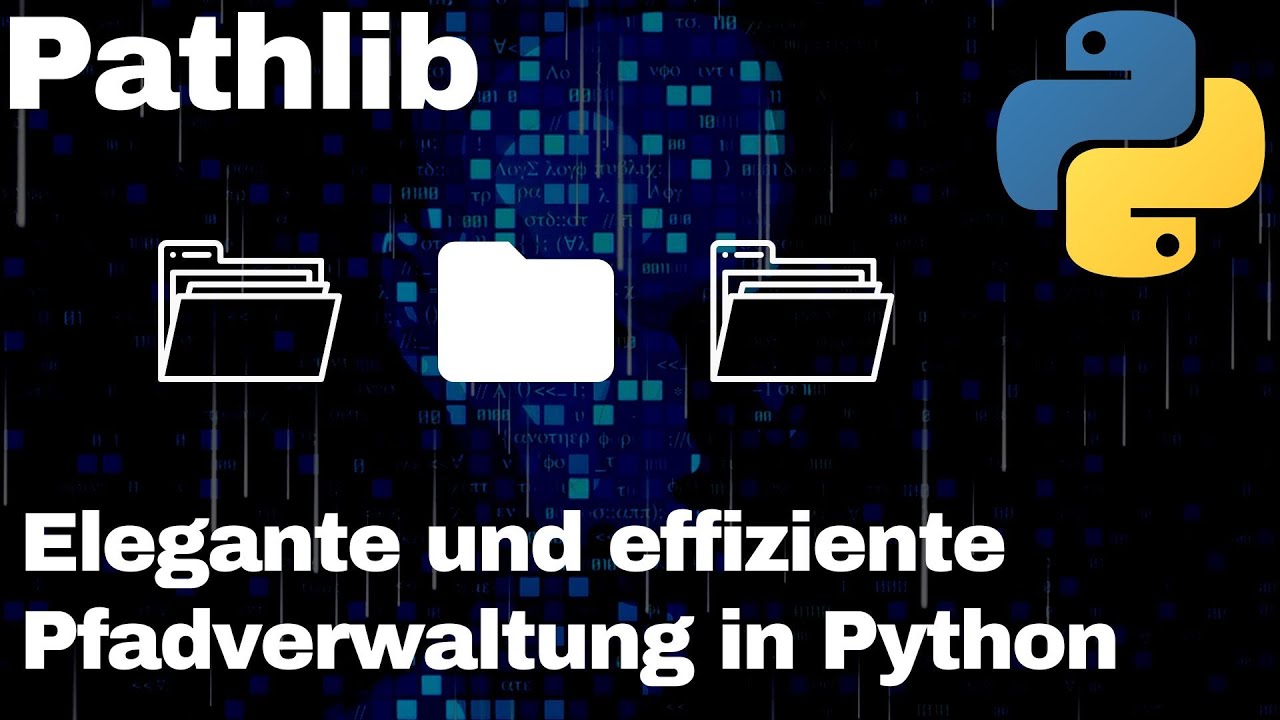 Pathlib - Elegante Und Effiziente Pfadverwaltung In Python - YouTube