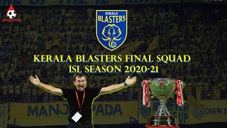 Kerala Blasters ⚽Final Squad List of ISL 2020-21⚽| #footballinblood | #heroisl2020