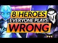 8 Heroes EVERYONE Plays WRONG - DO THIS Instead, It SIMPLY WORKS - Overwatch Guide