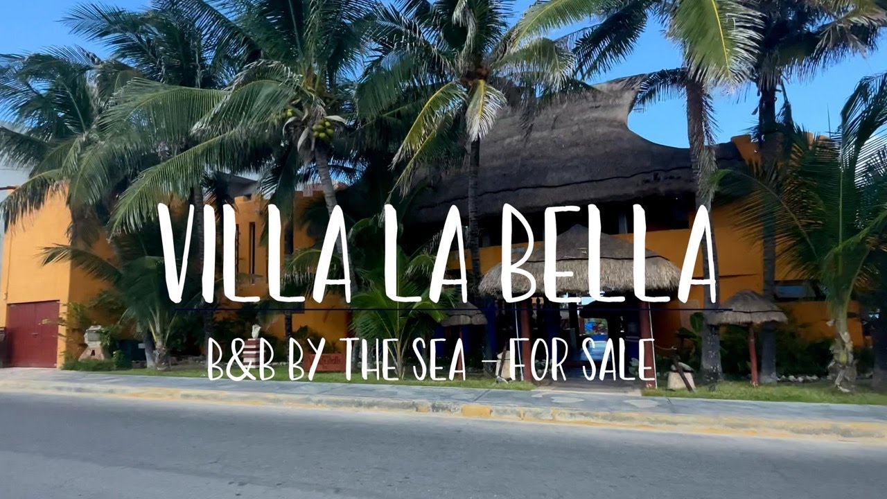 Villa La Bella - B&B By The Sea - SOLD - Isla Mujeres Mexico - YouTube