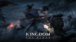 킹덤 : 왕가의 피 - 게임플레이 트레일러ㅣKingdom: The Blood - Gameplay Trailer