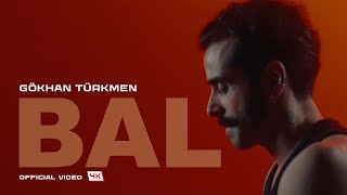 Bal [  | 4K]  - Gökhan Türkmen
