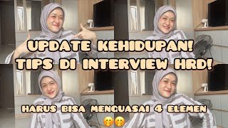 CERITA KEHIDUPAN! PENGALAMAN INTERVIEW DI BEBERAPA PERUSAHAAN!! TIPS MENGHADAPI PERTANYAAN HRD!