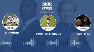Bills/Patriots, Dwayne Haskins released, James Harden (12.29.20) | UNDISPUTED Audio Podcast