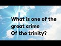 The danger of the doctrine of trinity