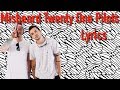 Misheard Twenty One Pilots Lyrics