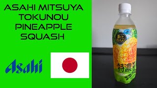 TIN CAN TUESDAY 2024 BOTTLE 17 (Asahi Mitsuya Tokunou Pineapple Squash) (Japan)