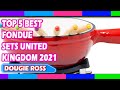 Top 5 Best Fondue Sets in United Kingdom 2021 - Must see