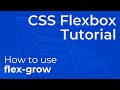 CSS Flex Grow (flex-grow) Explained - Beginner Flexbox Tutorial